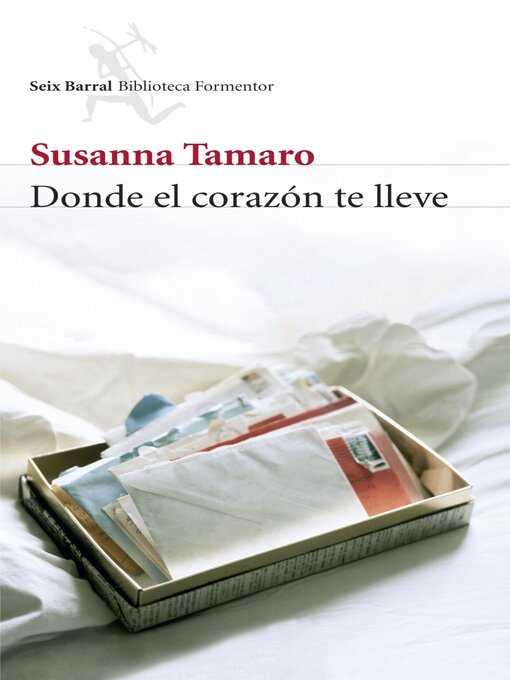 Title details for Donde el corazón te lleve by Susanna Tamaro - Available